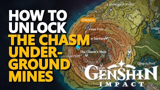 How to unlock The Chasm Underground Mines Genshin Impact