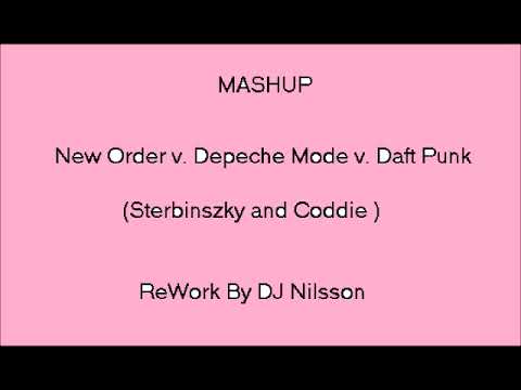 MASHUP New Order vs  Depeche Mode vs  Daft Punk   ReWork By DJ Nilsson