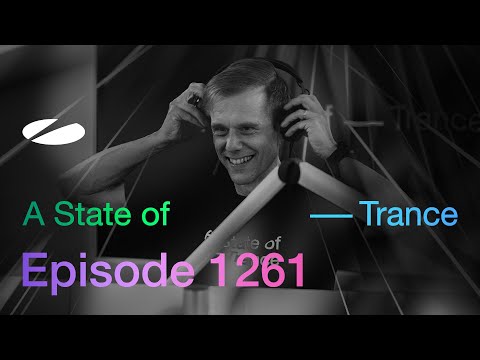 A State of Trance Episode 1261 - Guest Mix by Sarah de Warren (@astateoftrance)