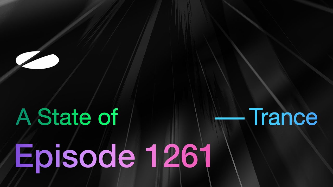 A State of Trance Episode 1261 - Guest Mix by Sarah de Warren (@astateoftrance)