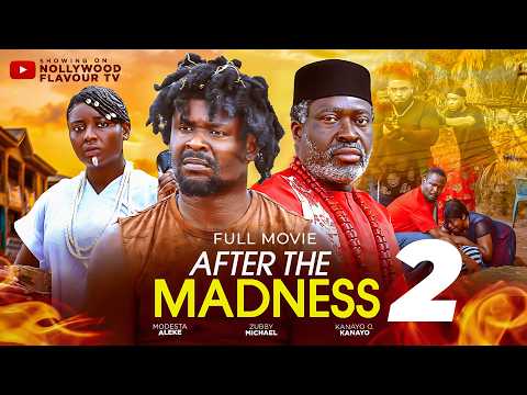 AFTER THE MADNESS (PART 2) Kanayo O. Kanayo Zubby Michael Nigerian Movie 2026 Latest Movie