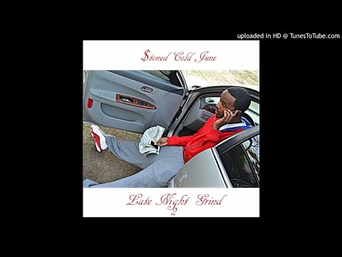 $toned Cold June x Gone (Feat. Doobie) [Prod. by Lenzo] [Late Night Grind 2]