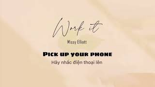 Vietsub | Work It - Missy Elliott | Lyrics Video