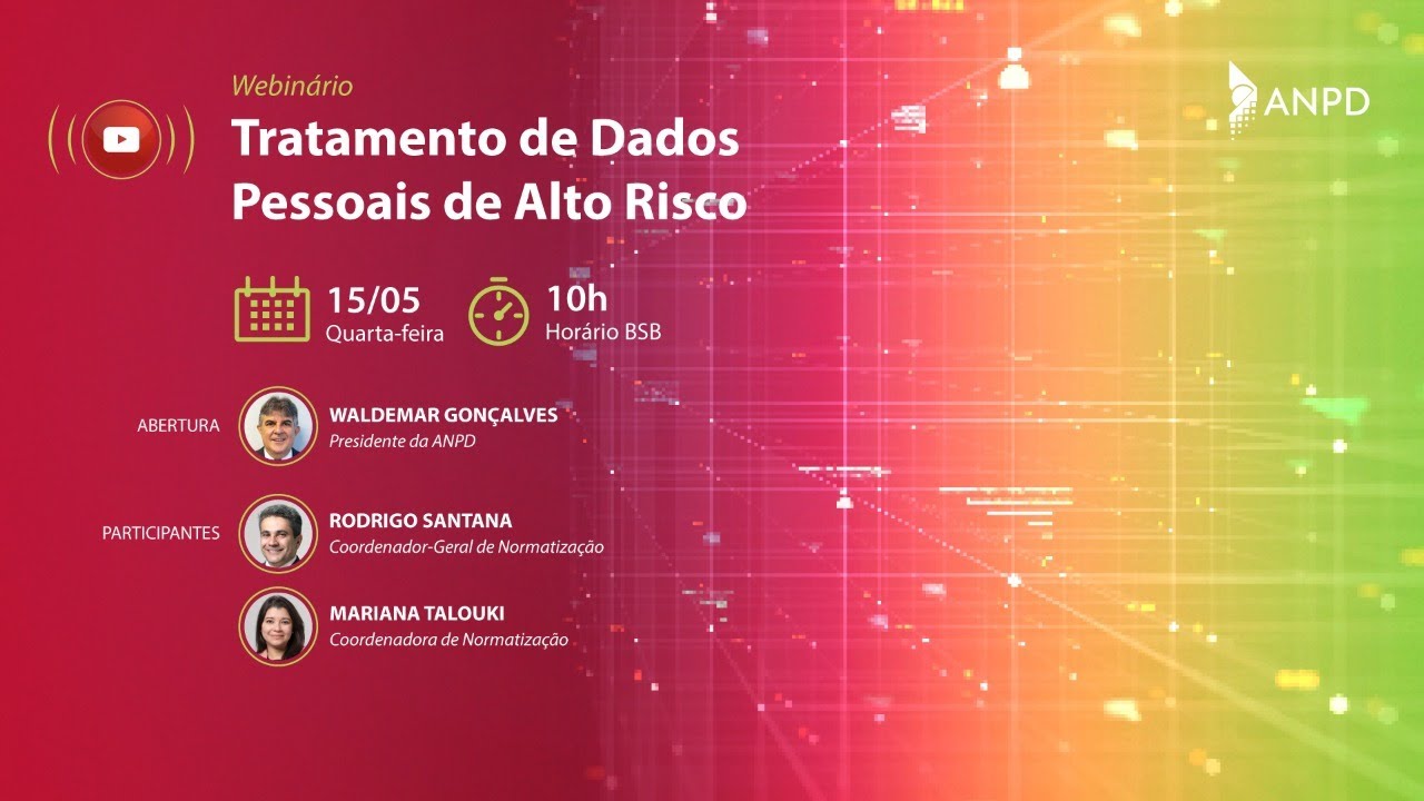Webinário - Tratamento de Dados Pessoais de Alto Risco