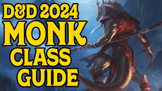 Monk Class Guide (D&D 5.5)
