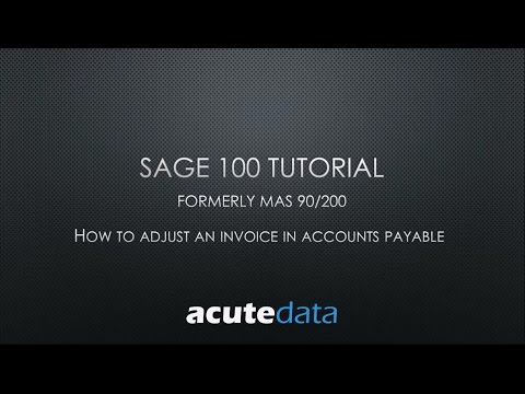 How to Adjust an AP Invoice in Sage 100
