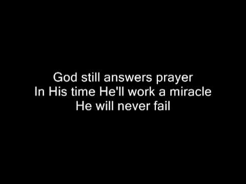 God Still Answers Prayer by Karen Peck & New River