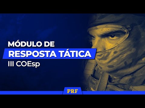 III COEsp - Módulo Resposta Tática