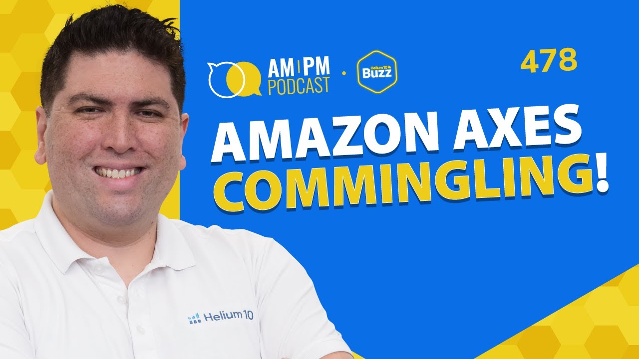 Amazon Finally Axes Commingling! | AM/PM #478 | Helium 10 Weekly Buzz 12/12/25