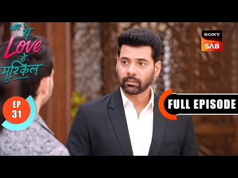 Kairi Saves Yug's Career | Ufff…Yeh Love Hai Mushkil | Ep 31 | Full Episode | 14 July 2025