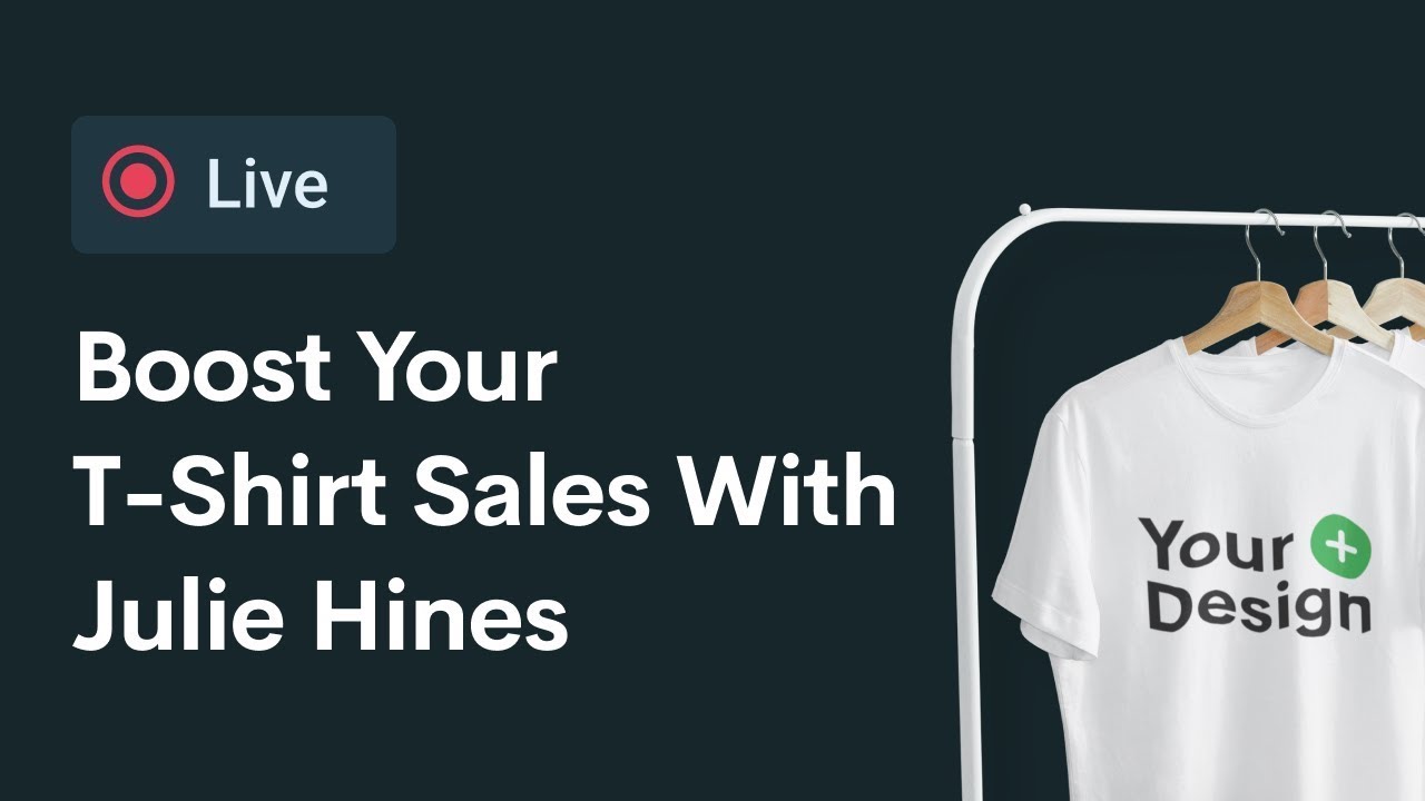 How to Get Even MORE T-Shirt Sales w/ Julie Hines - YouTube