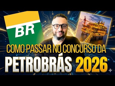 Como Passar no Concurso Petrobras 2026➜ Guia Completo para sua Aprovação!