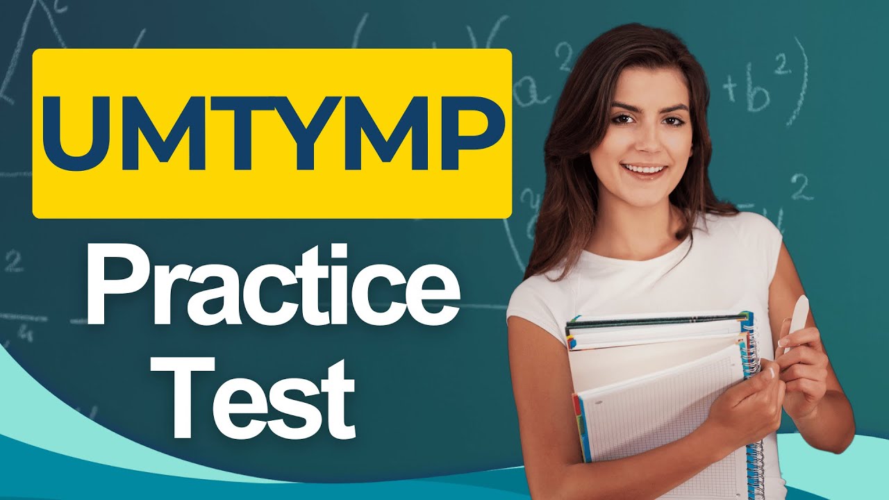 🎓 UMTYMP Practice Test 2026 July — Free Questions