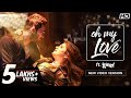 Oh My Love Ft Dujone Soham Srabanti Kunal Shreya JeetGannguli Chandrani G Hoichoi SVF Music
