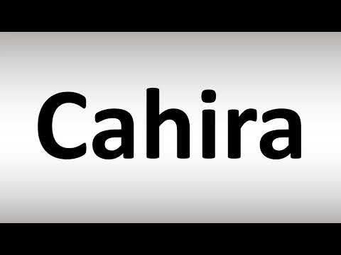 How to Pronounce Cahira