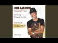 You Got This (Radio Single) - Bob Baldwin - Topic You Got This (Radio Single)