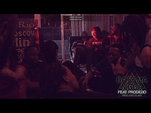 Prodígio - Datz Ma Nigga