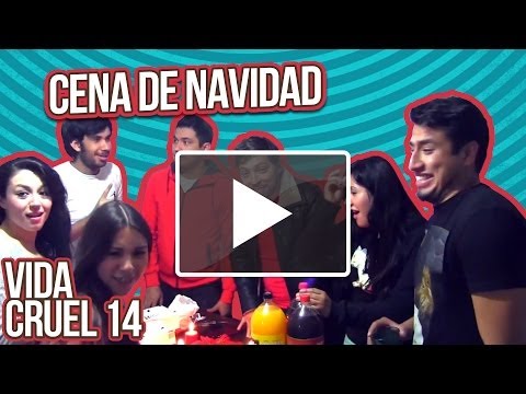 VIDA CRUEL 14 - CENA DE NAVIDAD ◀︎▶︎WEREVERTUMORRO◀︎▶︎