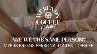 Download lagu #47 Are We the Same Person? | Myers Briggs Personality Test Debrief mp3 Download lagu #47 Are We the Same Person? | Myers Briggs Personality Test Debrief mp3