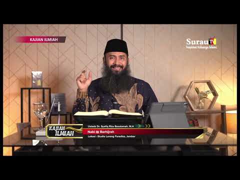 Kajian Ilmiah | Nabi ﷺ Berhijrah - Ustadz Dr. Syafiq Riza Basalamah, MA