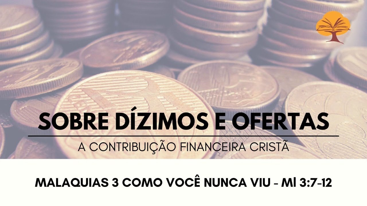 MALAQUIAS 3 COMO VOCÊ NUNCA VIU! (DÍZIMOS E OFERTAS) - Ml 3:7-12