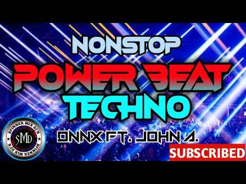 NONSTOP | POWER BEAT | TECHNO REMIX | DISCO HATAW | DJ JOHN A.