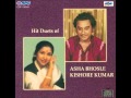 Asha Bhosle & Kishore Kumar - Mausam Pyar Ka Rang Badalta Rahe - [Duets Of Asha Kishore]