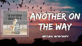 Another on the Way Lyrics - Megan Moroney