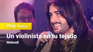 Melendi - &quot;Un violinista en tu tejado&quot; (2008)
