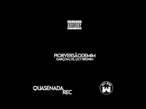 Pior Versão de Mim - garçom, qct brunim, ds (prod TAKESHI)