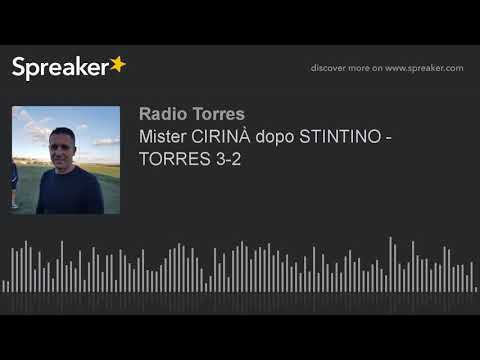 Mister CIRINÀ dopo STINTINO - TORRES 3-2