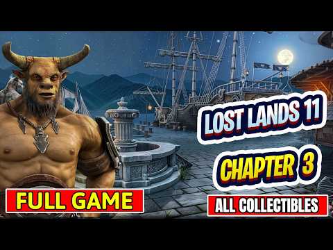 Lost Lands 11 Chapter 3 Full Game Walkthrough - All Collectibles