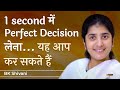 Train Your Mind To Decide In 1 Second Ep 29 Subtitles English BK Shivani