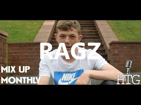 Ragz - Freestyle #MixUpMonthly ( Prod. Macky Gee & DJ Phantasy)