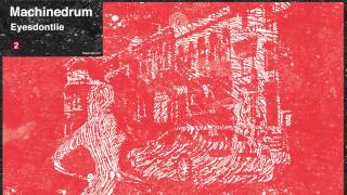 Machinedrum - 'Body Touch'