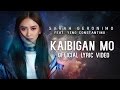 Sarah Geronimo featuring Yeng Constantino — Kaibigan Mo [Official Lyric Video]