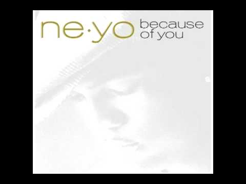 Ne-Yo - Because Of You