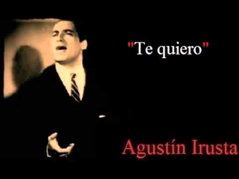 Te quiero - Agustín Irusta y piano
