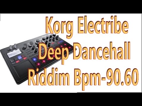 Korg Electribe 2 ( Deep Dancehall Riddim ) Bpm: 90.60. # 02