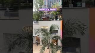 Download lagu Aerocity,Delhi ❤️ Best place for  outing✨#shorts #viral #trending mp3