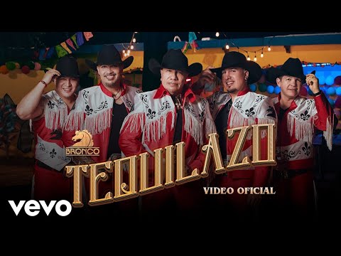 Bronco - Tequilazo