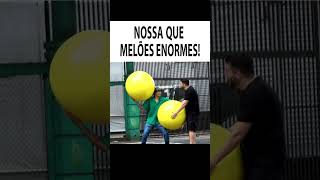 NOSSA QUE MELÕES ENORMES! #shorts #pegadinha #comedia