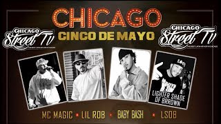 Lil Rob Baby Bash Lighter Shade Of Brown MC Magic Chicago Cinco De Mayo CHICANO RAP 2018