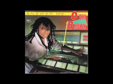O'Chi Brown - Answer Me (1984)