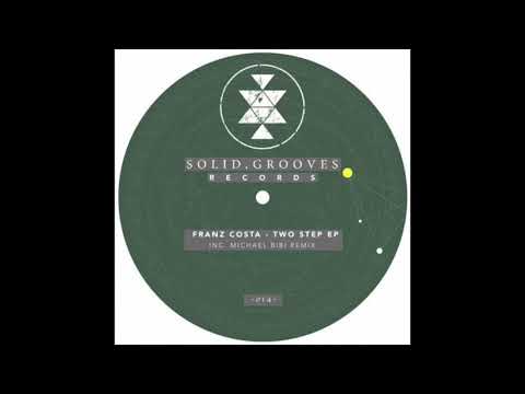 Bibi Archives 0019 Franz Costa - Two Step (Michael Bibi Remix)
