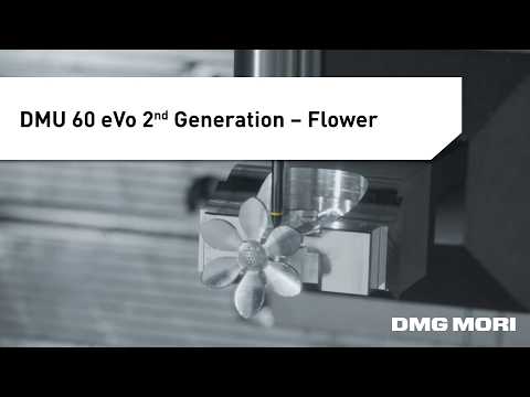 Full-Length Precision Machining Process of a Flower on the DMU 60 eVo 2nd Generation