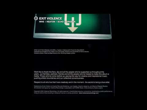 Hive, Keaton, Gridlok & Echo - Exit Violence