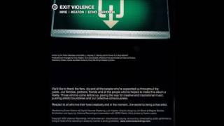 Hive, Keaton, Gridlok & Echo - Exit Violence
