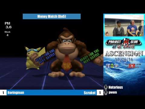 “Ascension 11/26/16” - Boringman (Pikachu) v. Scraket (DK) - MM
