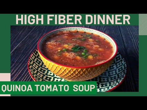 High Fiber, High Protein Dinner Soup Recipe | How to Make Healthy Easy Quinoa Tomato Soup | Hindi